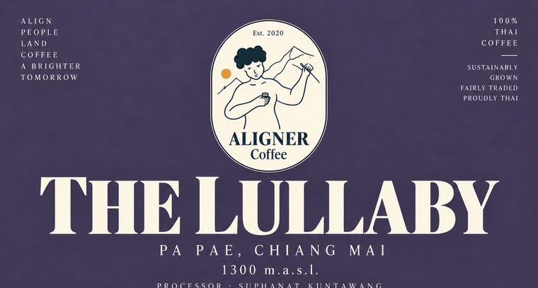 The Lullaby label — Aligner Coffee, Pa Pae, Chiang Mai